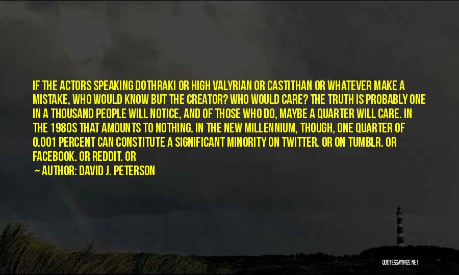 Valyrian Quotes By David J. Peterson