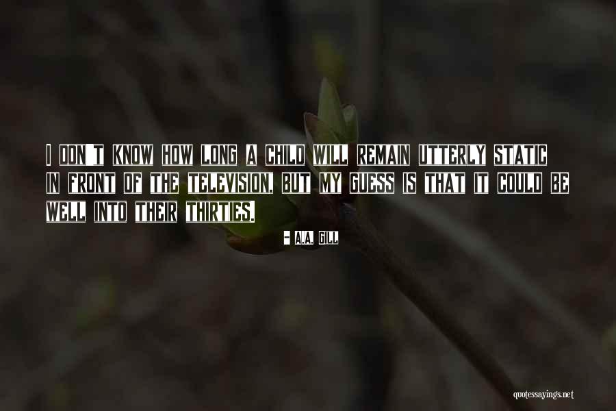Valzer Il Quotes By A.A. Gill Valzer Il Quotes By A.A. Gill