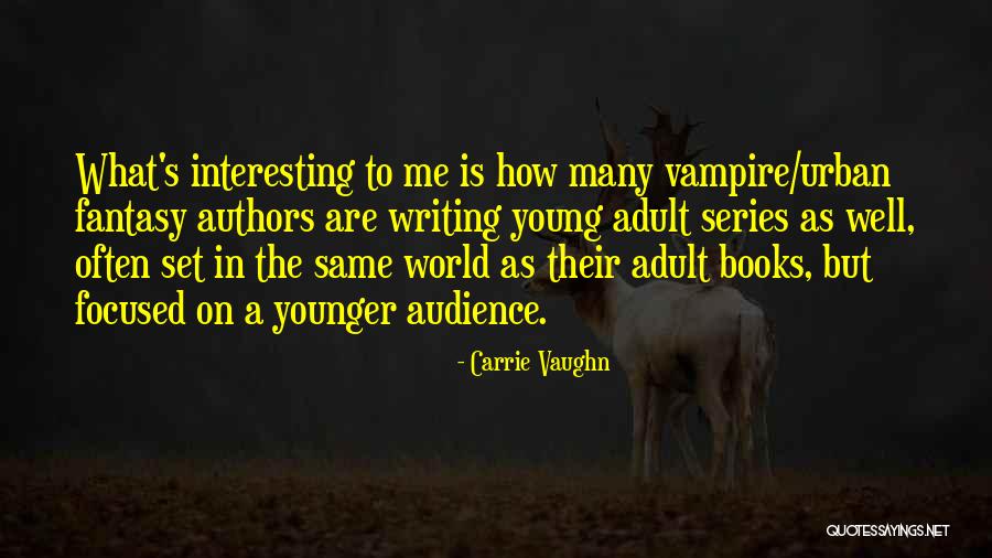 Vampire Books Quotes By Carrie Vaughn Vampire Books Quotes By Carrie Vaughn