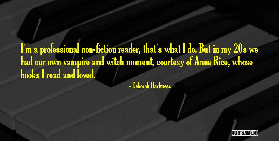 Vampire Books Quotes By Deborah Harkness Vampire Books Quotes By Deborah Harkness