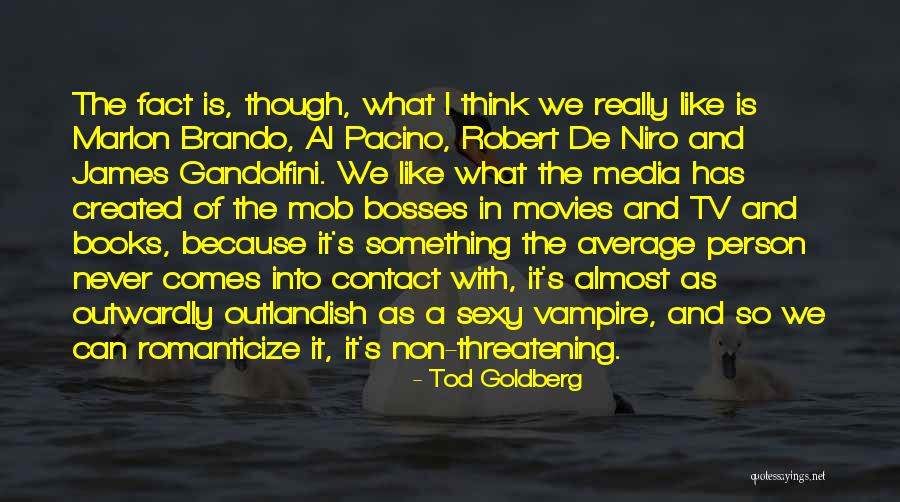 Vampire Books Quotes By Tod Goldberg Vampire Books Quotes By Tod Goldberg