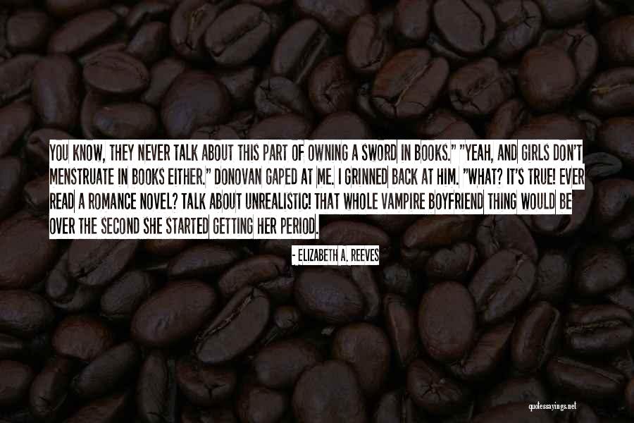 Vampire Boyfriend Quotes By Elizabeth A. Reeves Vampire Boyfriend Quotes By Elizabeth A. Reeves
