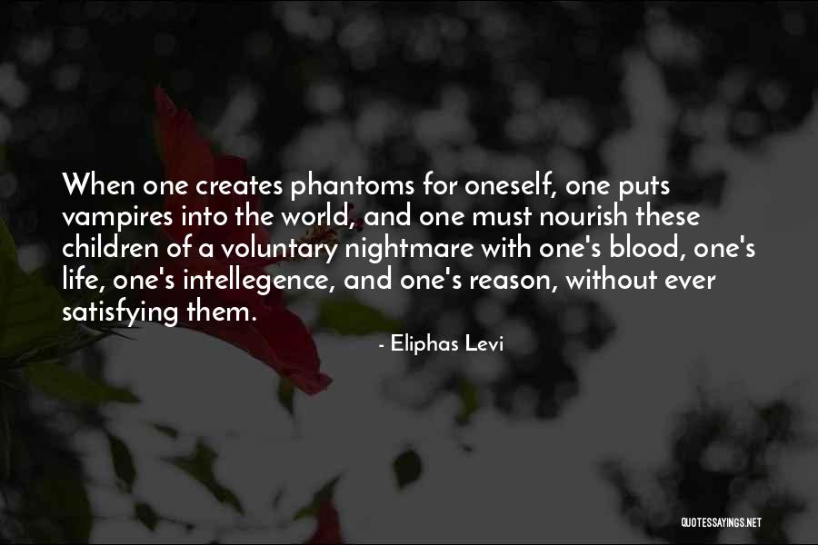Vampire Children Quotes By Eliphas Levi Vampire Children Quotes By Eliphas Levi