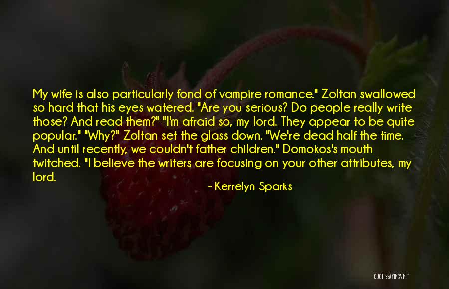 Vampire Children Quotes By Kerrelyn Sparks Vampire Children Quotes By Kerrelyn Sparks