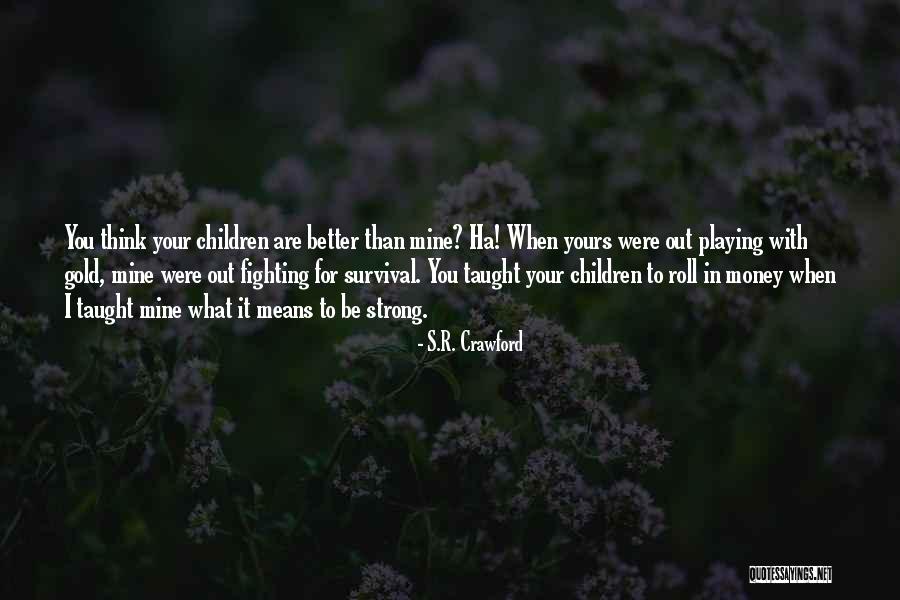 Vampire Children Quotes By S.R. Crawford Vampire Children Quotes By S.R. Crawford