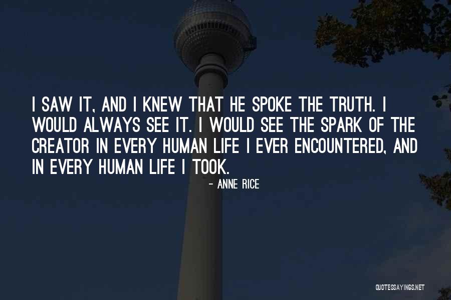 Vampire Chronicles Quotes By Anne Rice