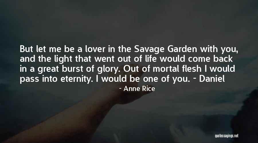 Vampire Chronicles Quotes By Anne Rice