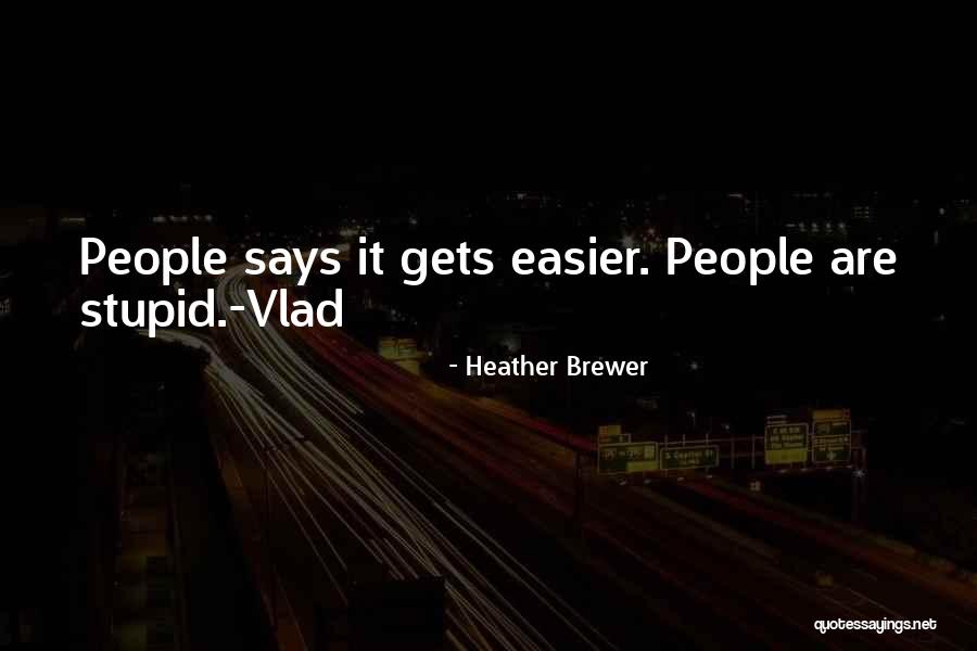 Vampire Chronicles Quotes By Heather Brewer Vampire Chronicles Quotes By Heather Brewer