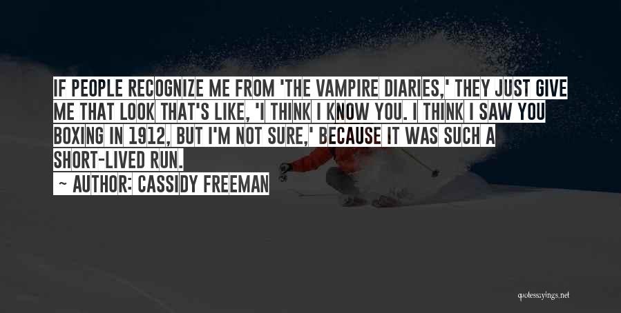 Vampire Diaries Quotes By Cassidy Freeman