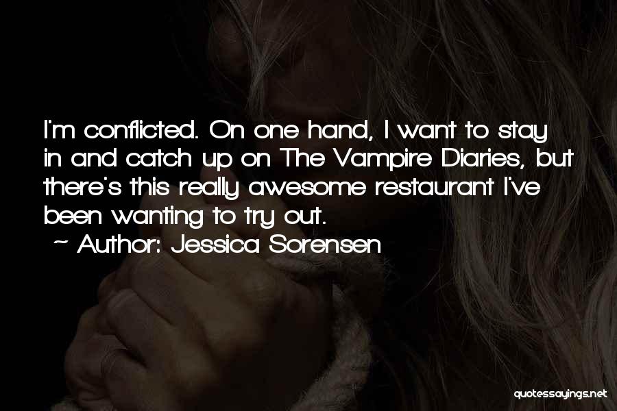 Vampire Diaries Quotes By Jessica Sorensen