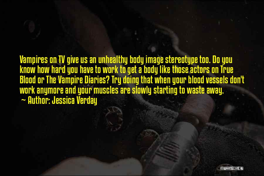 Vampire Diaries Quotes By Jessica Verday