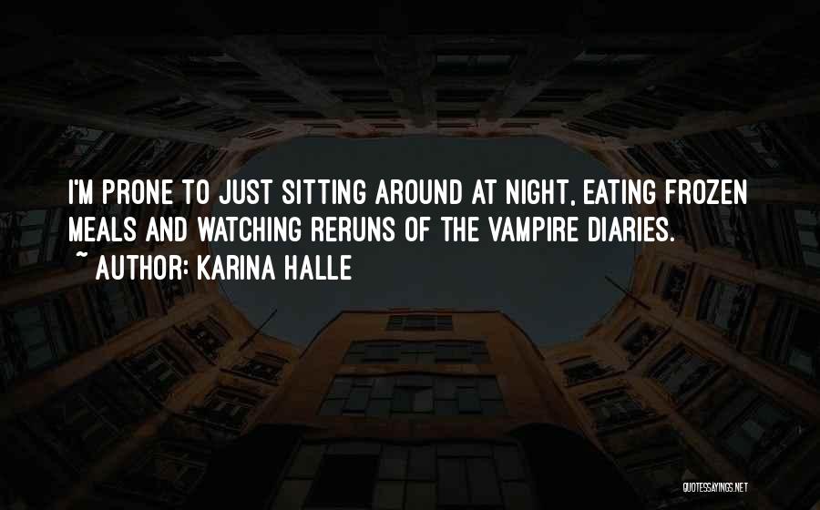 Vampire Diaries Quotes By Karina Halle