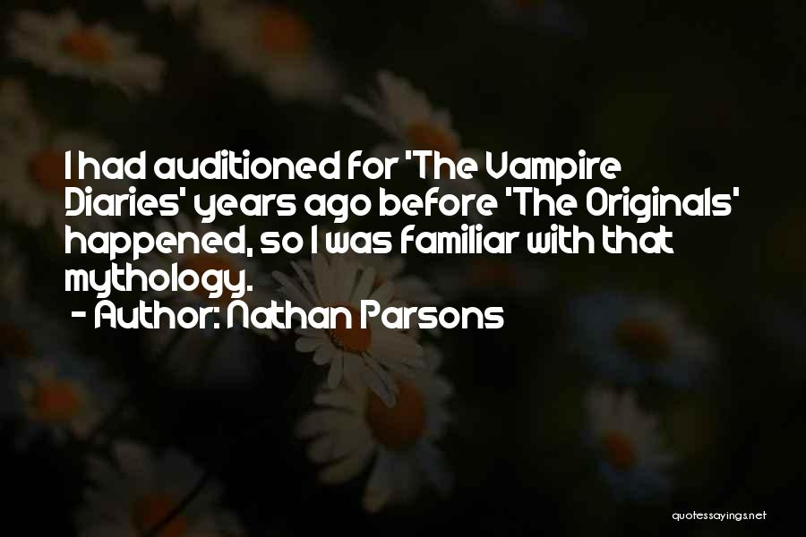 Vampire Diaries Quotes By Nathan Parsons