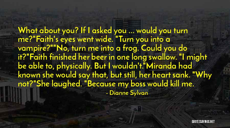 Vampire Eyes Quotes By Dianne Sylvan