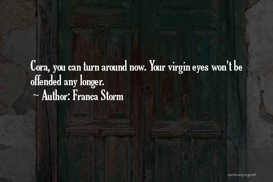 Vampire Eyes Quotes By Franca Storm