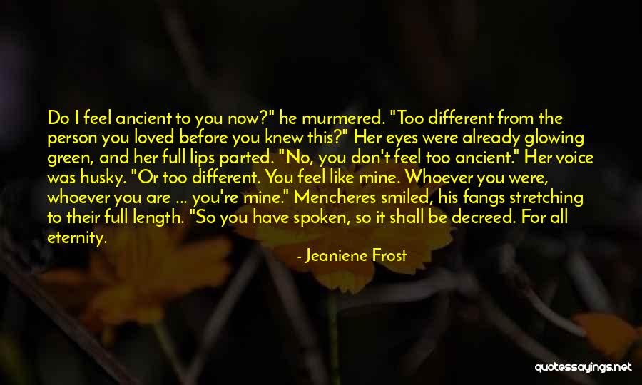 Vampire Eyes Quotes By Jeaniene Frost