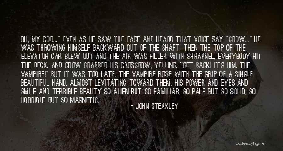 Vampire Eyes Quotes By John Steakley