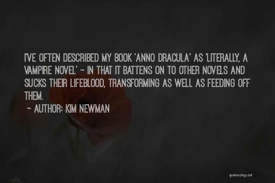Vampire Feeding Quotes By Kim Newman