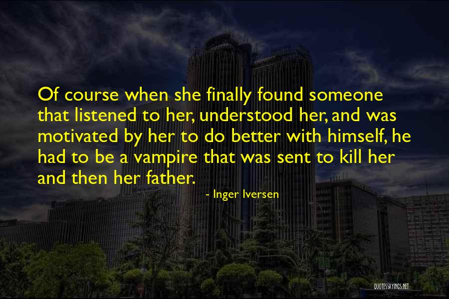 Vampire Love Quotes By Inger Iversen Vampire Love Quotes By Inger Iversen