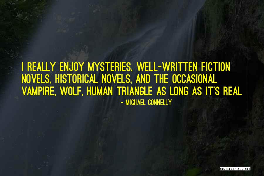 Vampire Novels Quotes By Michael Connelly Vampire Novels Quotes By Michael Connelly