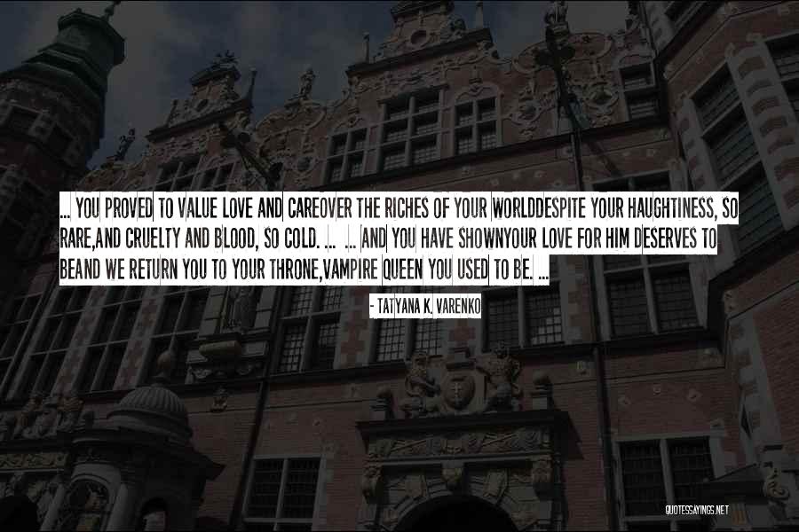 Vampire Queen Quotes By Tatyana K. Varenko Vampire Queen Quotes By Tatyana K. Varenko