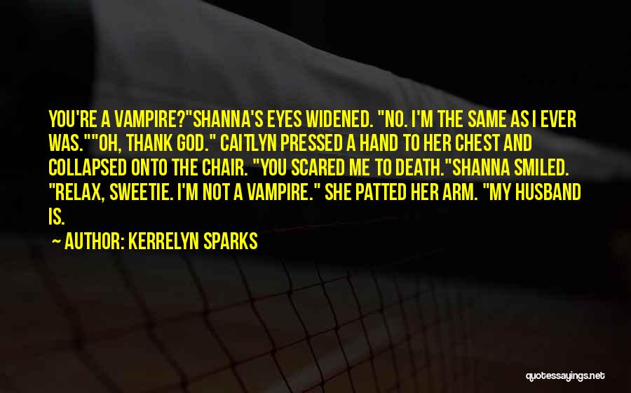 Vampire Quotes By Kerrelyn Sparks