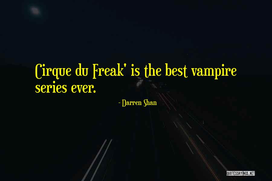 Vampire Series Quotes By Darren Shan Vampire Series Quotes By Darren Shan