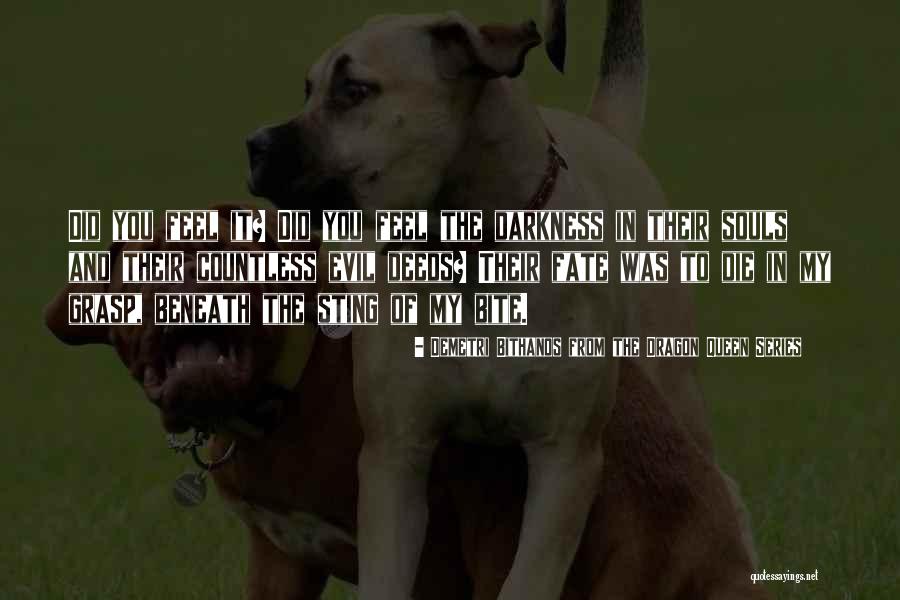 Vampire Series Quotes By Demetri Bithanos From The Dragon Queen Series Vampire Series Quotes By Demetri Bithanos From The Dragon Queen Series