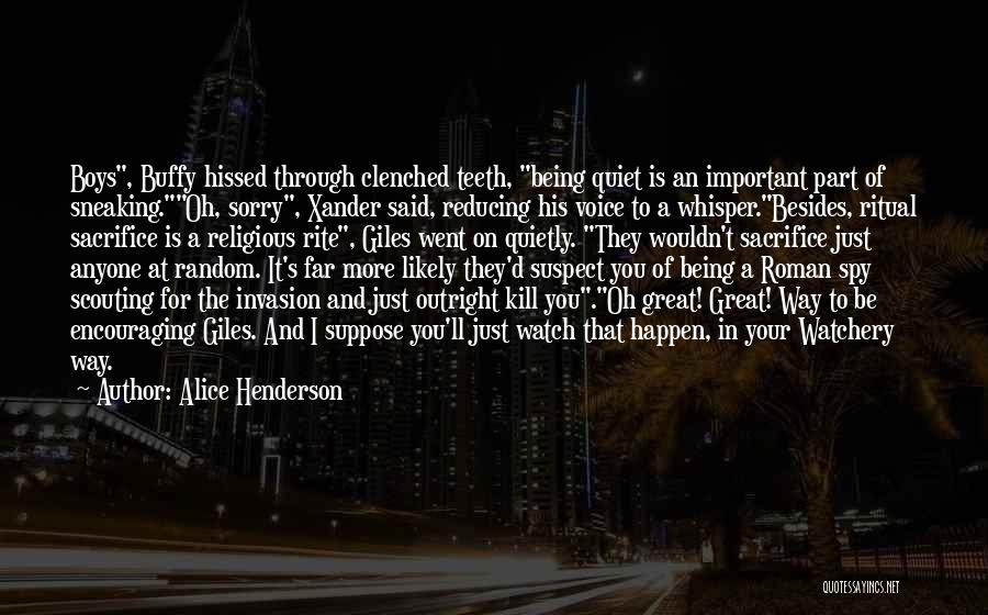 Vampire Slayer Quotes By Alice Henderson