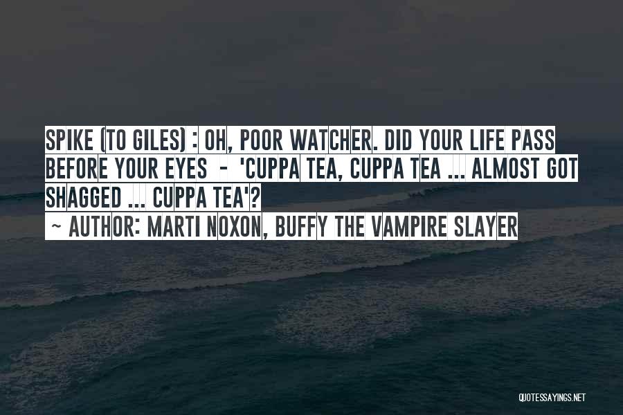 Vampire Slayer Quotes By Marti Noxon, Buffy The Vampire Slayer