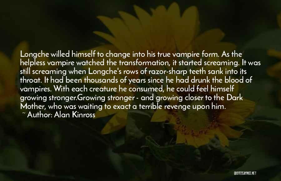 Vampires And Blood Quotes By Alan Kinross