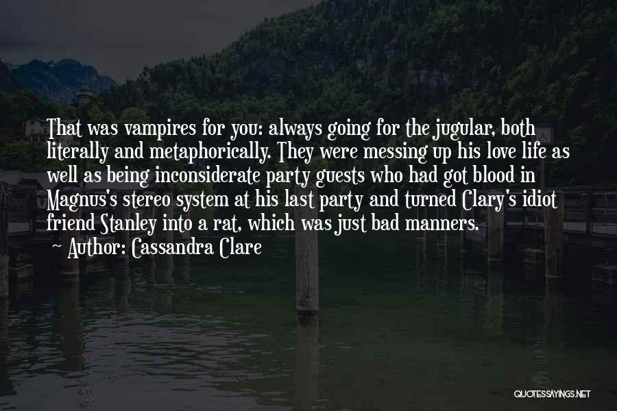 Vampires And Blood Quotes By Cassandra Clare