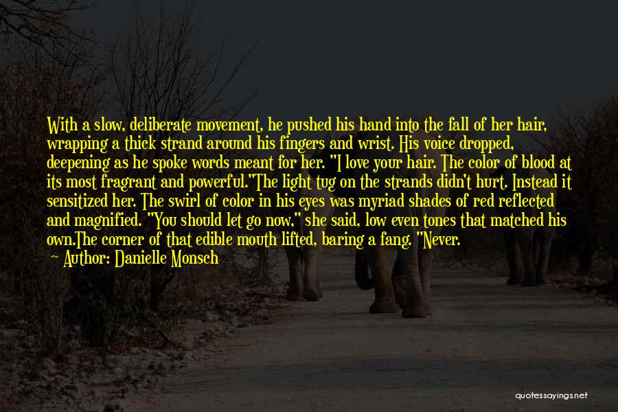 Vampires And Blood Quotes By Danielle Monsch