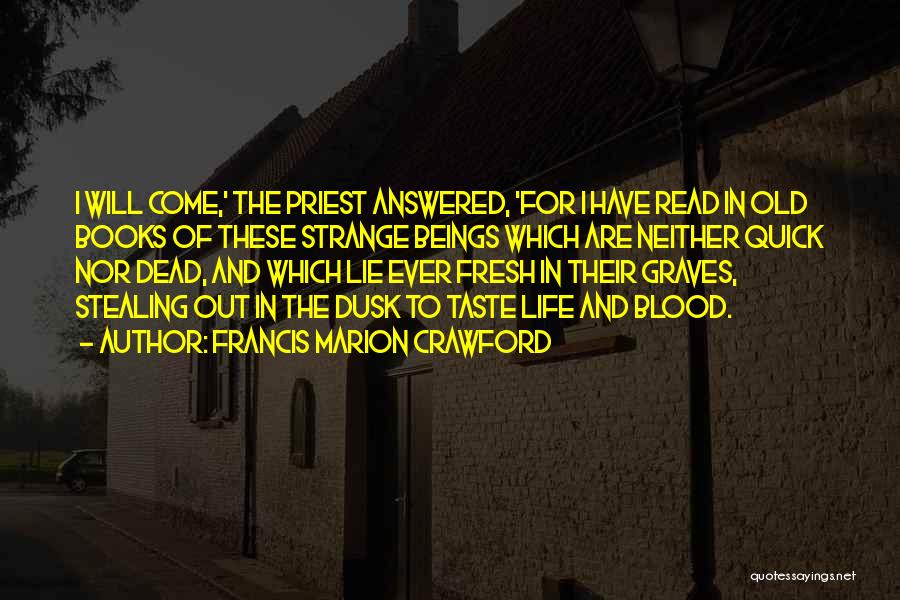Vampires And Blood Quotes By Francis Marion Crawford