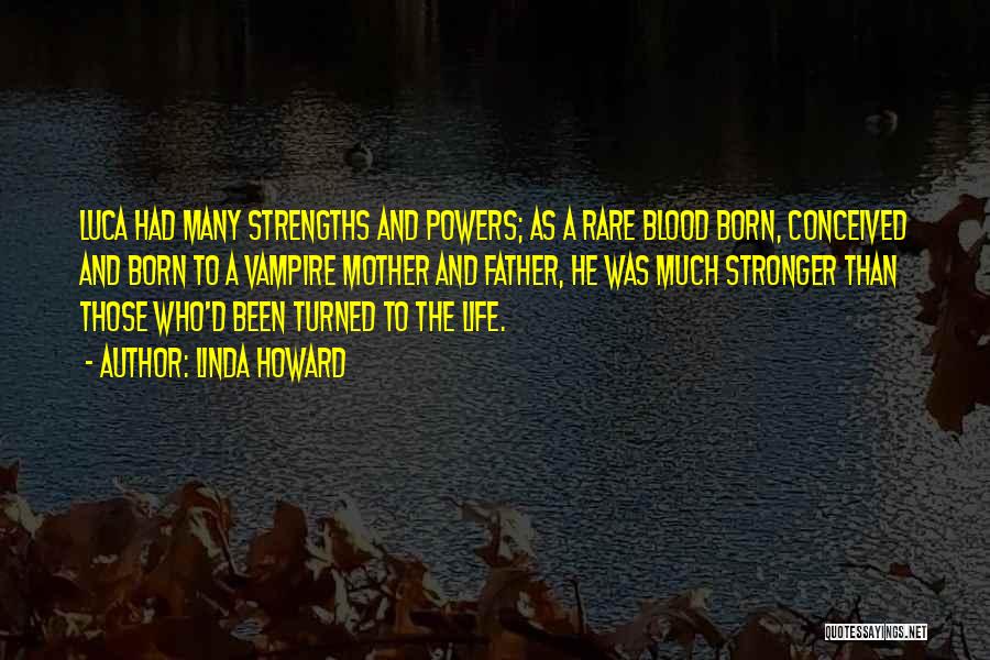 Vampires And Blood Quotes By Linda Howard