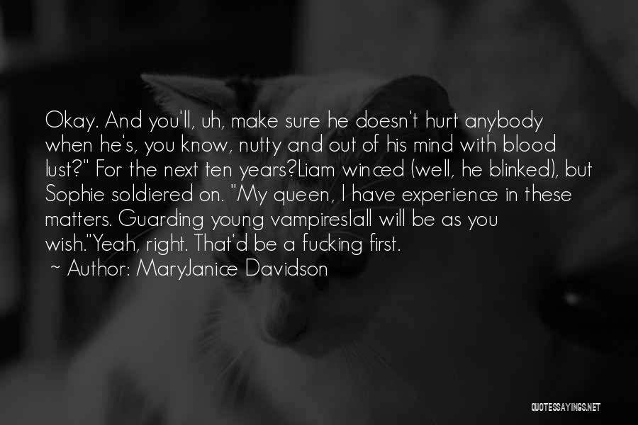 Vampires And Blood Quotes By MaryJanice Davidson