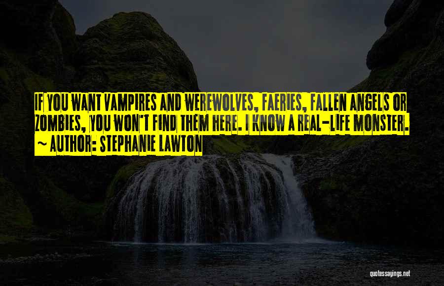 Vampires And Zombies Quotes By Stephanie Lawton