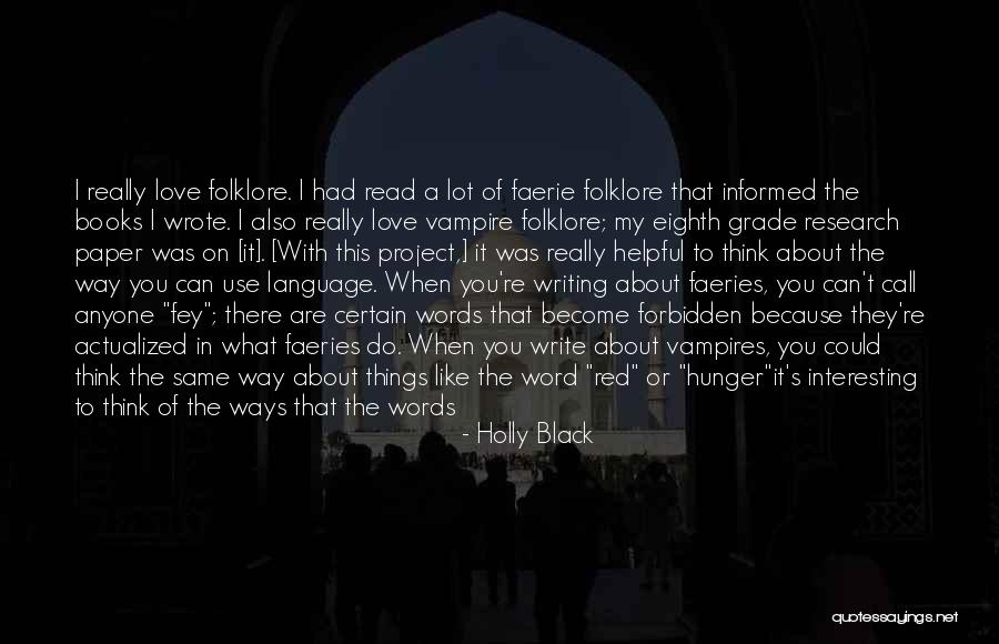 Vampires In Love Quotes By Holly Black