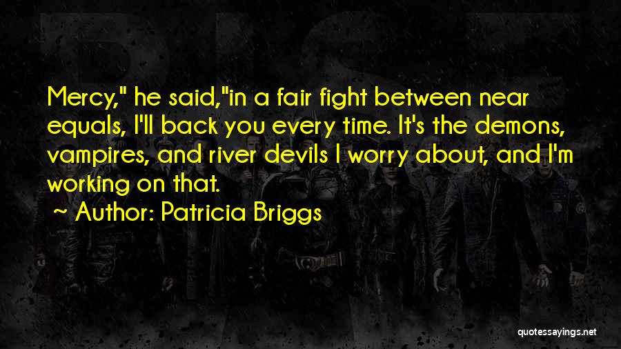 Vampires In Love Quotes By Patricia Briggs