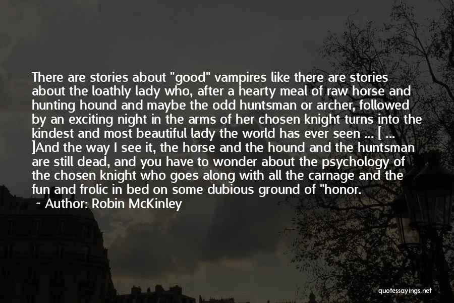 Vampires In Love Quotes By Robin McKinley