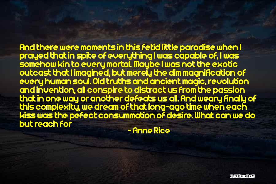 Vampire's Kiss Quotes By Anne Rice Vampire's Kiss Quotes By Anne Rice
