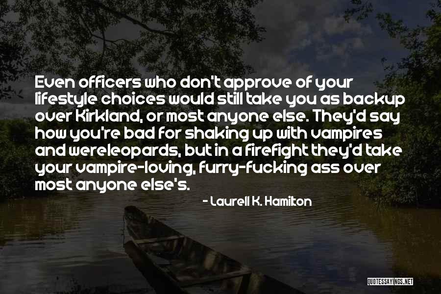 Vampire's Kiss Quotes By Laurell K. Hamilton Vampire's Kiss Quotes By Laurell K. Hamilton