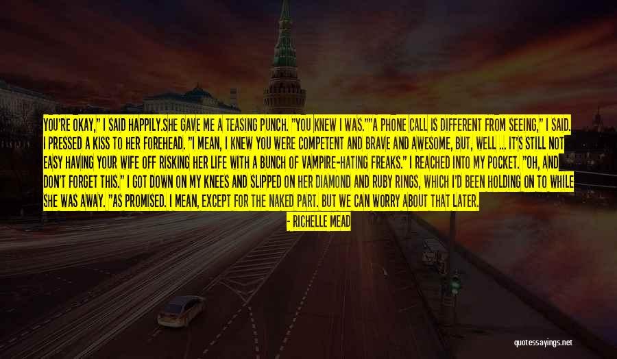 Vampire's Kiss Quotes By Richelle Mead Vampire's Kiss Quotes By Richelle Mead