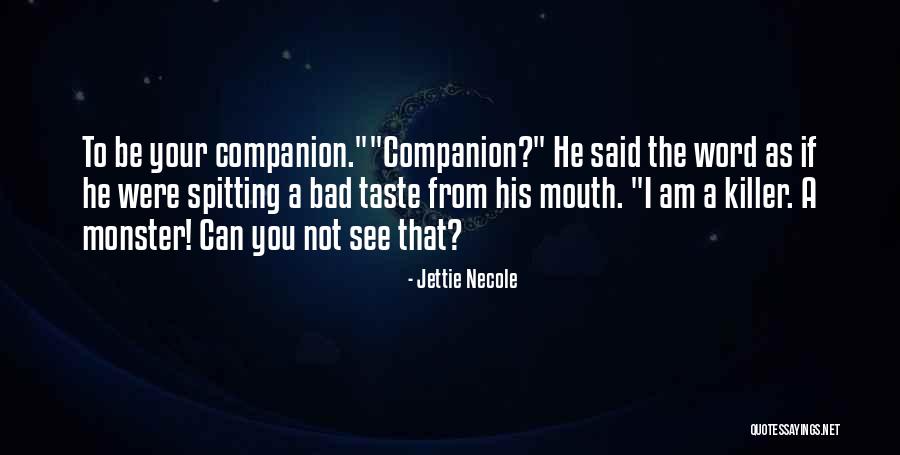 Vampires Paranormal Romance Quotes By Jettie Necole Vampires Paranormal Romance Quotes By Jettie Necole