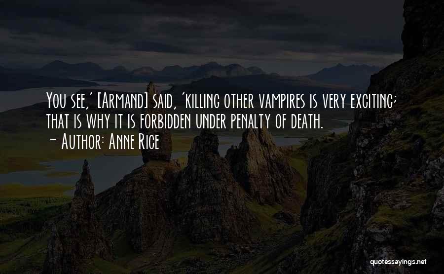 Vampires Quotes By Anne Rice