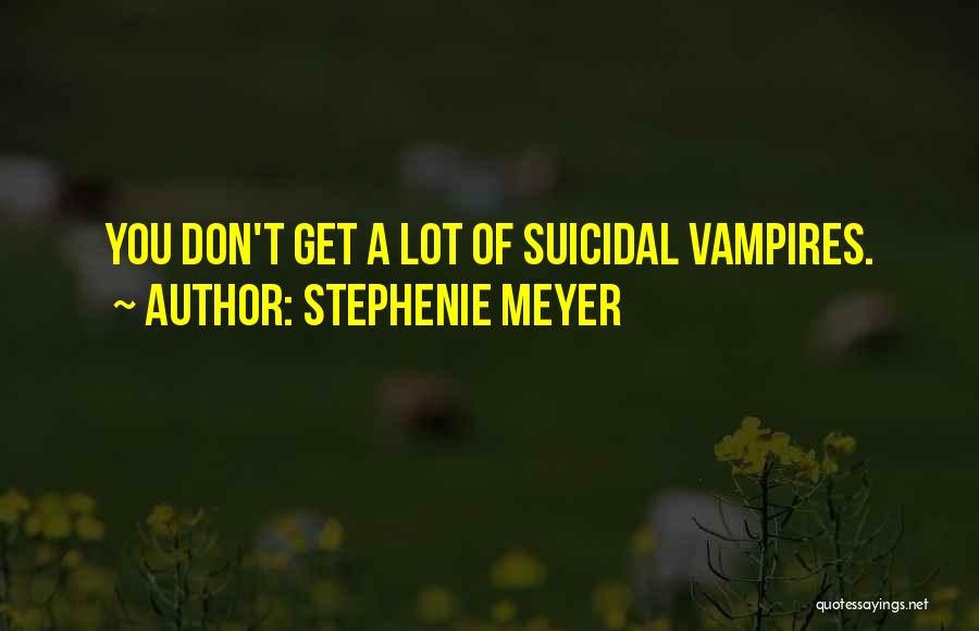 Vampires Quotes By Stephenie Meyer