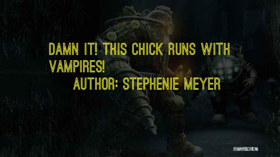 Vampires Quotes By Stephenie Meyer