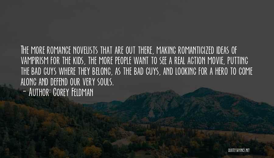 Vampirism Quotes By Corey Feldman