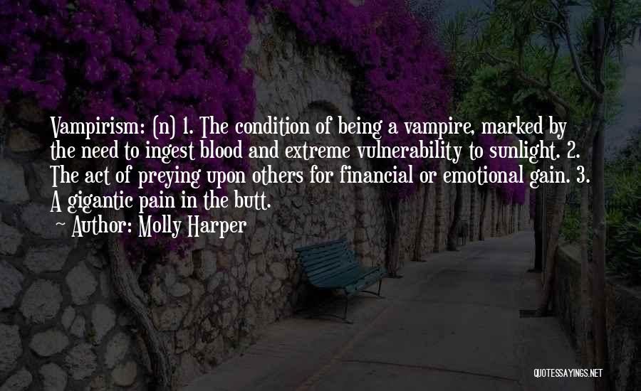 Vampirism Quotes By Molly Harper