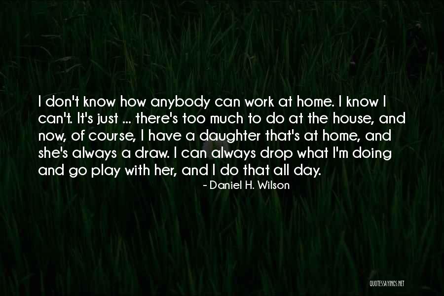 Vampyr Wiki Quotes By Daniel H. Wilson Vampyr Wiki Quotes By Daniel H. Wilson